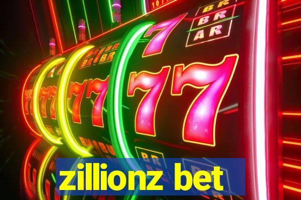 zillionz bet